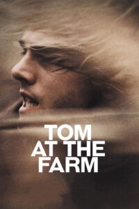 Tom at the Farm (Tom Ở Nông Trại)