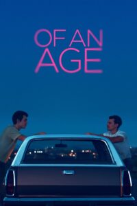 Of an Age (Thời Khắc Trưởng Thành)