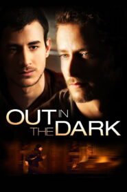 Out in the Dark (Bên Kia Biên Giới)