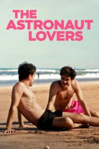 The Astronaut Lovers (Tình Yêu Phi Hành Gia)